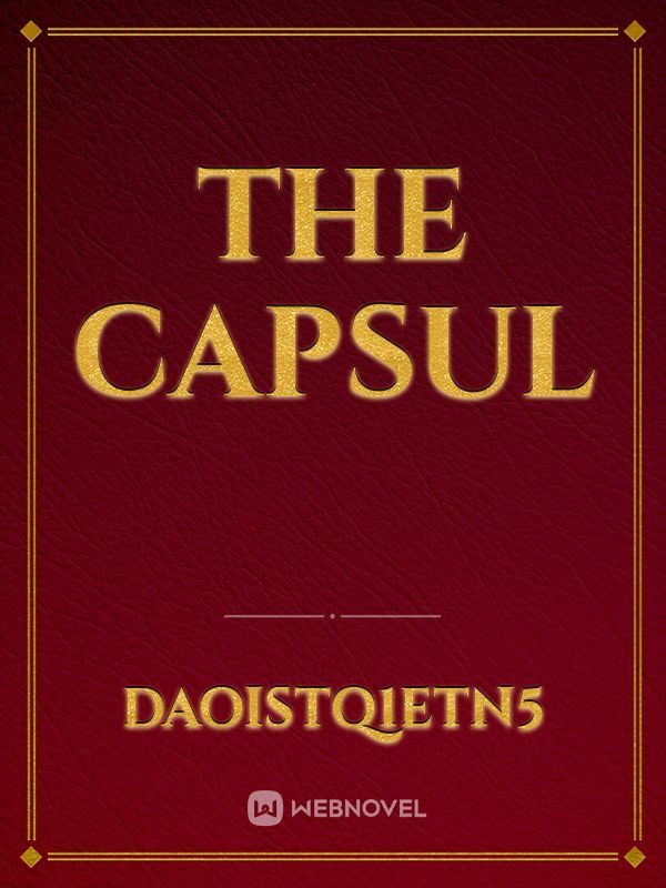 The Capsul