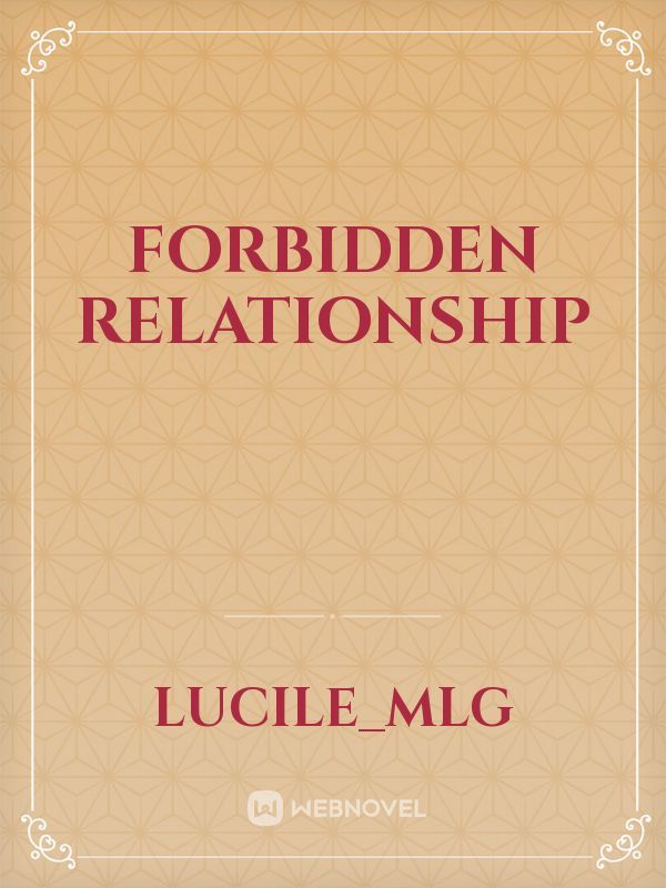 Forbidden Relationship
