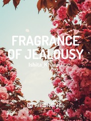 Fragrance of jealousy Book