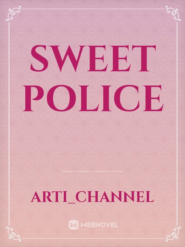 SWEET POLICE Book