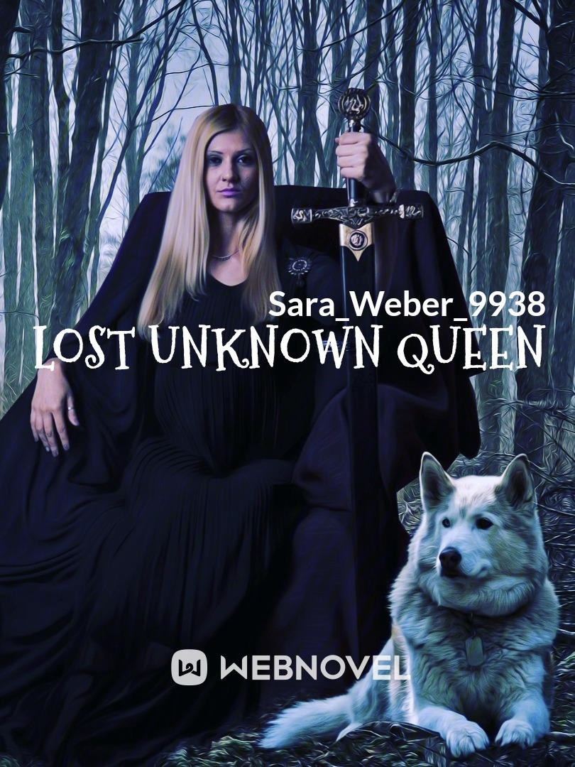Lost Unknown Queen