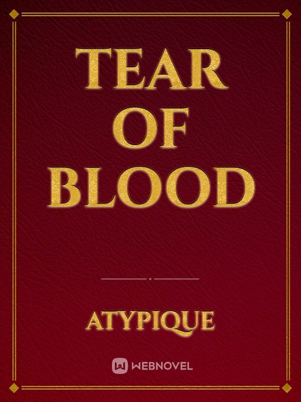 Tear of Blood Book