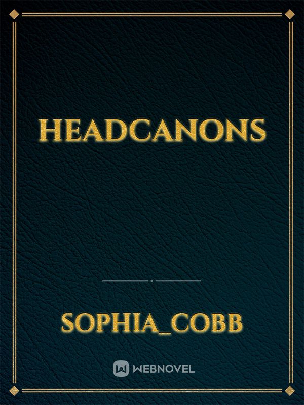 headcanons Book