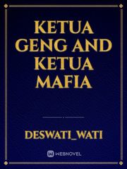 Ketua geng and ketua mafia Book