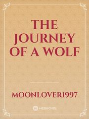 The Journey of a wolf Book