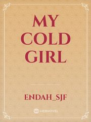 MY COLD GIRL Book