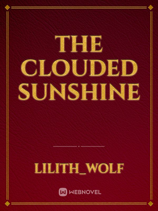 The Clouded Sunshine Book