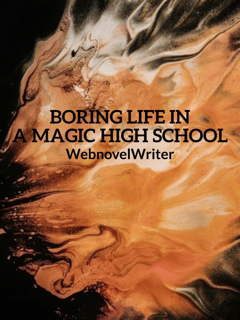 Boring life in a magic high school (Discountinued) Book