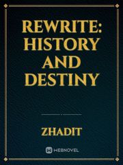 ReWrite: History and Destiny Book