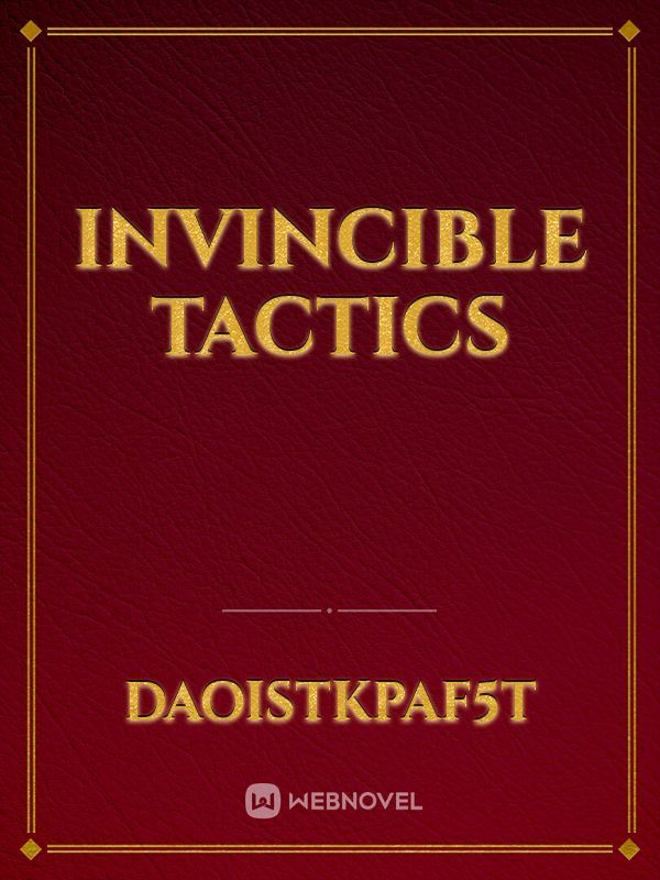 Invincible Tactics