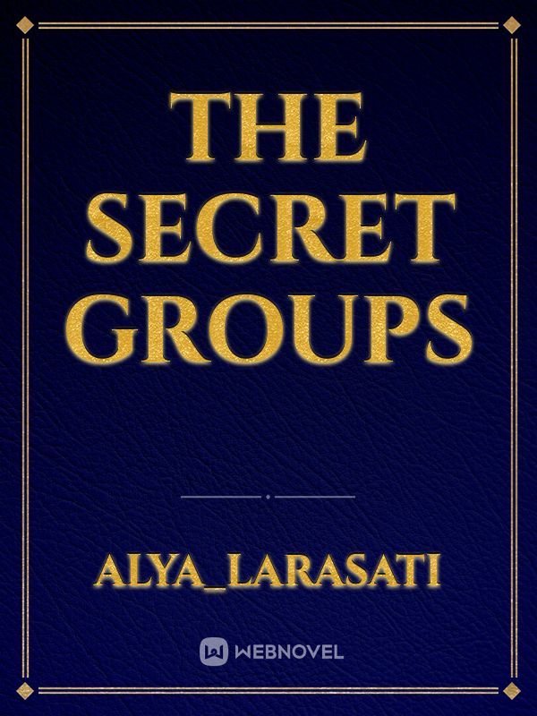 the secret groups