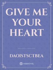 Give me your heart Book