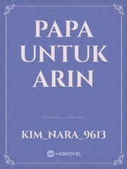 Papa Untuk Arin Book