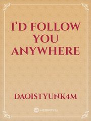 I’d Follow You Anywhere Book