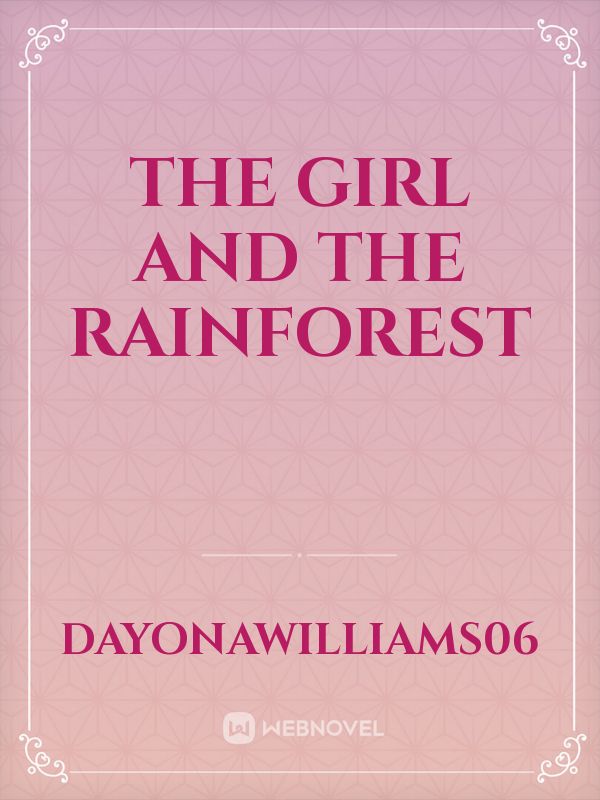 The girl and the rainforest Book