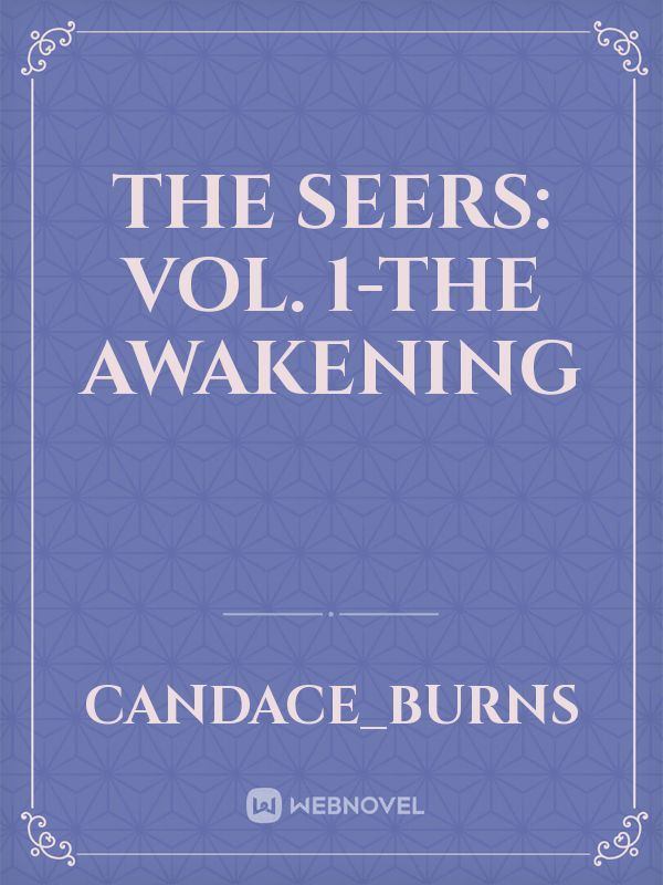 The Seers: Vol. 1-The Awakening