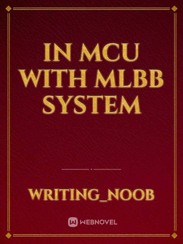 In Mcu with Mlbb system Book