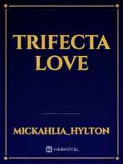 TRIFECTA LOVE Book