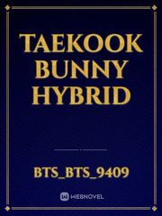 Taekook
bunny Hybrid Book