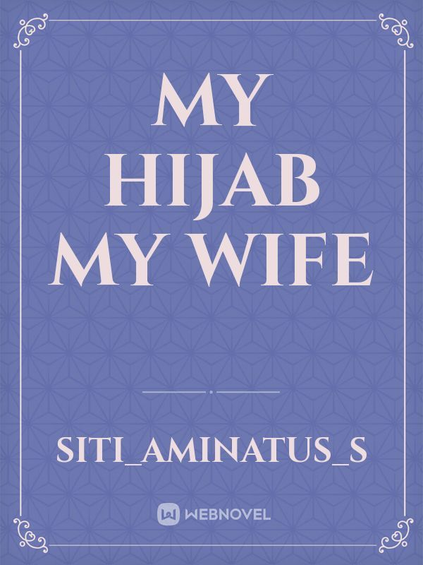 My Hijab My wife Book