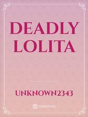 Deadly Lolita Book