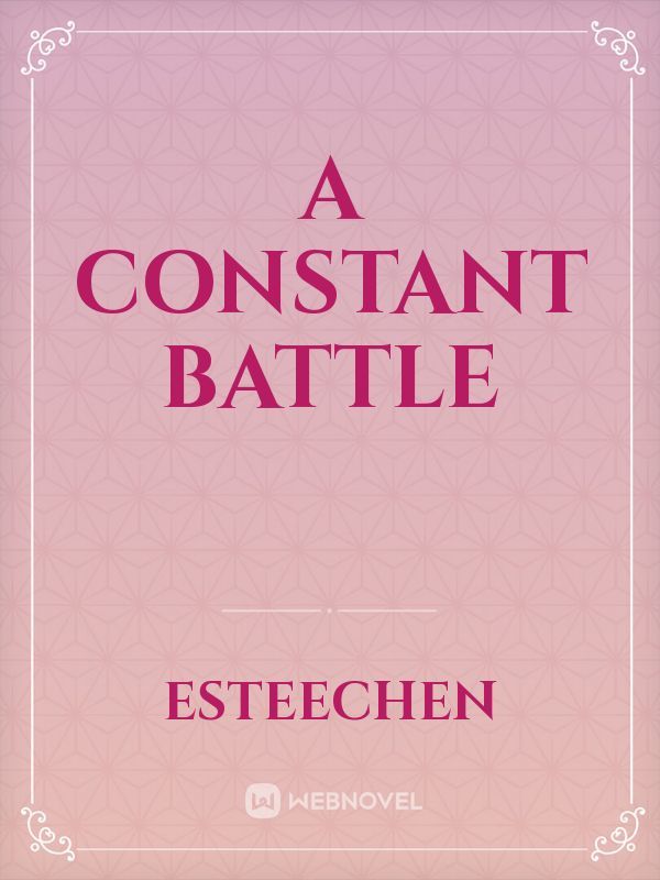 A Constant Battle Book