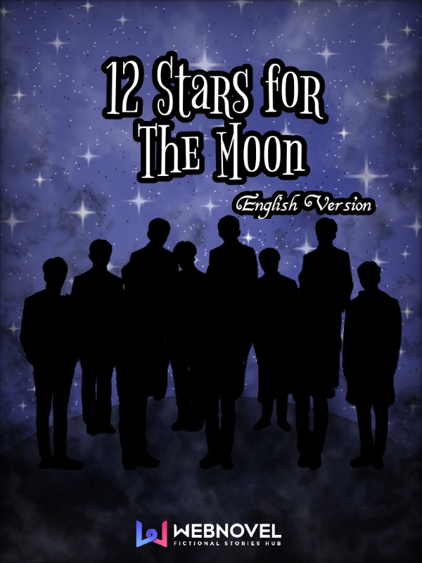 12 Stars for The Moon ~ English Version