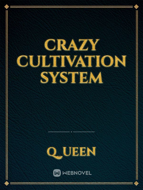 Crazy Cultivation System Book