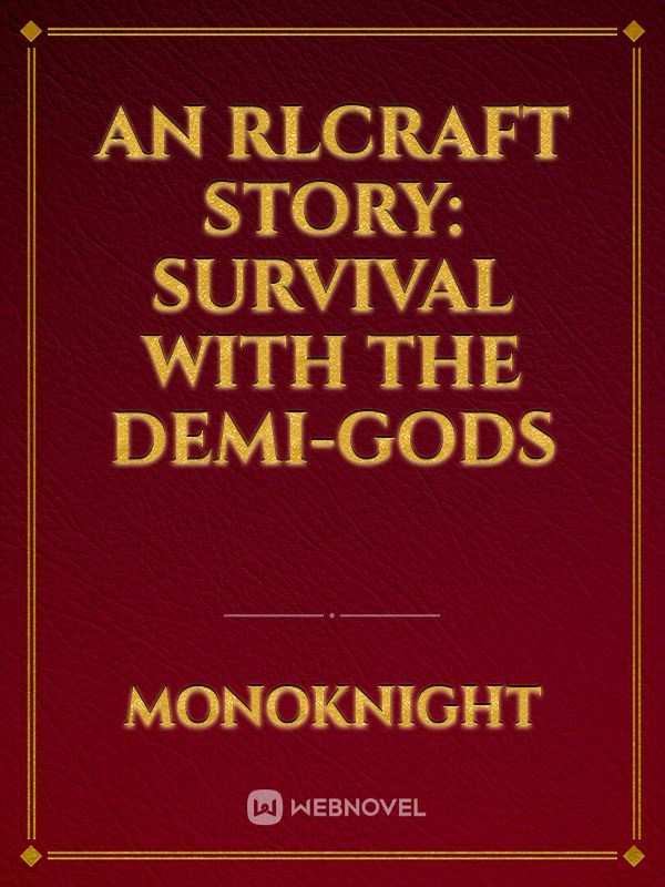 An RLcraft Story: Survival with the Demi-Gods Book