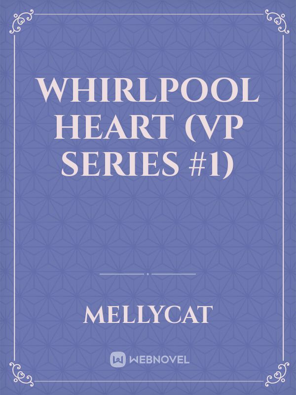 Whirlpool Heart (VP Series #1)