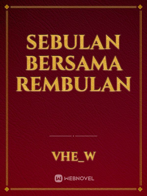SEBULAN BERSAMA REMBULAN Book