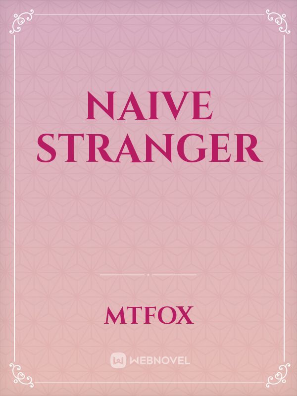Naive stranger Book