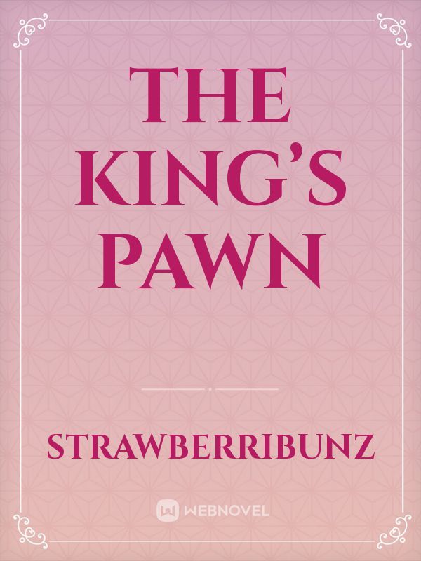 The King’s Pawn Book