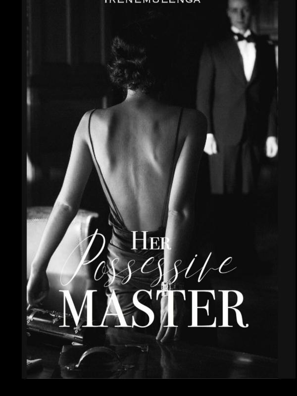 Her possessive master Book