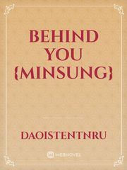 Behind you {Minsung} Book