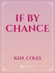 IF BY CHANCE Book