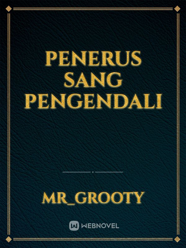 Penerus sang Pengendali