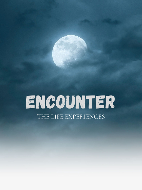 ENCOUNTER(Life experiences) Book