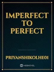 imperfect to Perfect Book