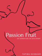 Passion Fruit: An adventure of discovery (Old Link) Book