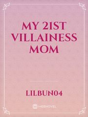 My 21st Villainess Mom Book