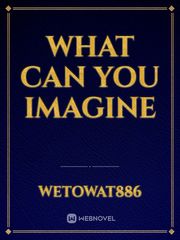 What can you imagine Book
