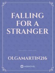 Falling For A Stranger Book