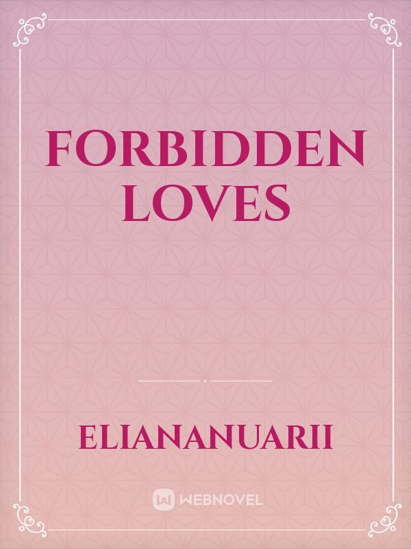 Forbidden loves