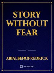 Story without fear Book