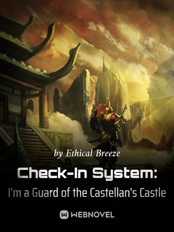 Check-In System: I'm a Guard of the Castellan's Castle