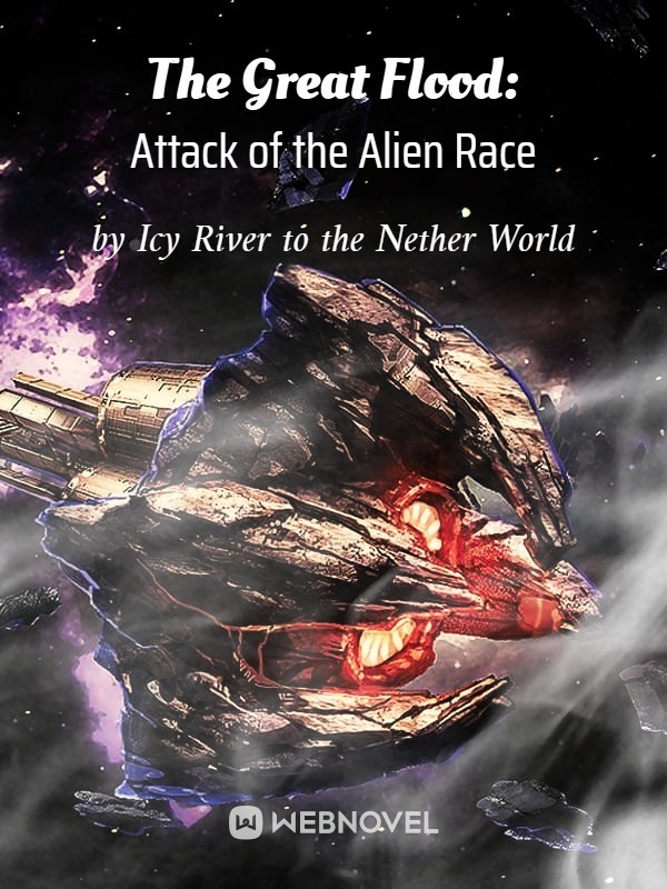 The Great Flood: Attack of the Alien Race
