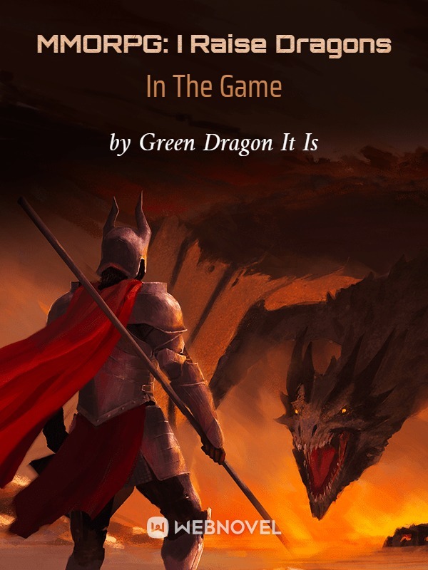 MMORPG: I Raise Dragons In The Game