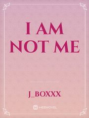 I AM NOT ME Book