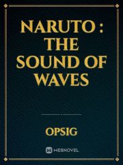Naruto : The sound of waves Book